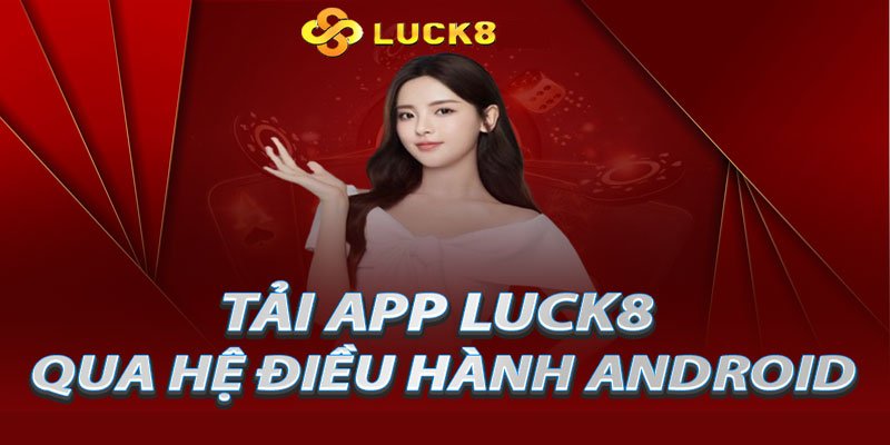 tải APP Luck8